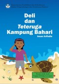 Deli dan Teteruga Kampung Bahari