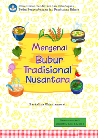 Mengenal  Bubur  Tradisional  Nusantara