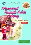 Mengenal Rumah Adat Lebong, Cerita Perjalanan 
Naurah