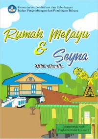 Rumah Melayu dan Seyna