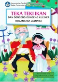 Teka Teki Ikan dan Dongeng-Dongeng Kuliner 
Nusantara Lainnya